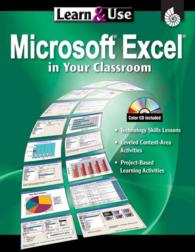 Learn & Use Microsoft Excel in Your Classroom (Learn & Use) （PAP/CDR）