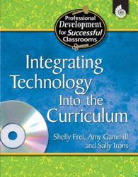 Integrating Technology into the Curriculum (Professional Development for Successful Classrooms)