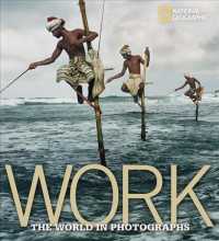 Work : The World in Photographs 