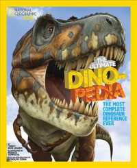 The Ultimate Dinopedia : The Most Complete Dinosaur Reference Ever (National Geographic Kids)