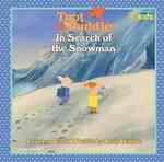 In Search of the Snowman (Toot and Puddle)