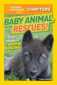 Baby Animal Rescues! (National Geographic Kids Chapters)