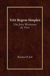 Tres Regras Simples / Three Simple Rules