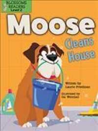 Moose Cleans House （Library Binding）