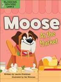 Moose at the Market (Moose the Dog)