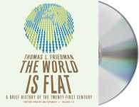 The World Is Flat (7-Volume Set) : A Brief History of the Twenty-first Century （ABR UPD EX）