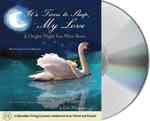 It's Time to Sleep My Love / on the Night You Were Born (You Are Loved)