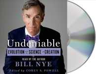 Undeniable (8-Volume Set) : Evolution and the Science of Creation （Unabridged）
