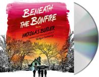 Beneath the Bonfire (6-Volume Set) : Stories (2as Best Audio Cd Gold (Parade)) （Unabridged）