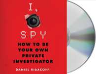 I, Spy (5-Volume Set) : How to Be Your Own Private Investigator （Unabridged）
