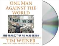 One Man against the World (10-Volume Set) : The Tragedy of Richard Nixon （Unabridged）