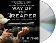 Way of the Reaper (6-Volume Set) : My Greatest Untold Missions and the Art of Being a Sniper （Unabridged）