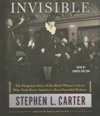 Invisible (11-Volume Set) : The Forgotten Story of the Black Woman Lawyer Who Took Down America's Most Powerful Mobster （Unabridged）