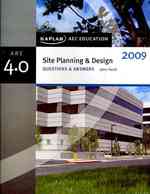 Site Planning & Design 2009 : Question & Answers, ARE 4.0