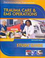 Trauma Care & EMS Operations (Professional Paramedic) 〈3〉 （1 STG）