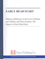 Making a Difference in the Lives of Infants and Toddlers and Their Families : The Impacts of Early Head Start, Executive Summary June 2002 (Early Head （BKLT）