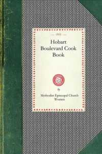 Hobart Boulevard Cook Book (Cooking in America")