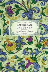 The American Gardener (Gardening in America")