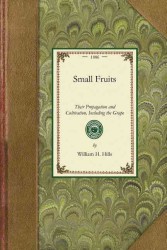 Small Fruits (Gardening in America")