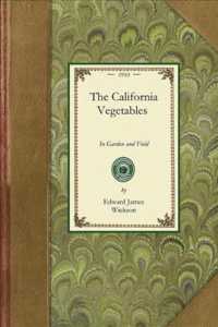 The California Vegetables (Gardening in America")