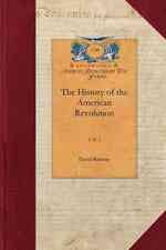 The History of the American Revolution (Papers of George Washington: Revolutionary War")
