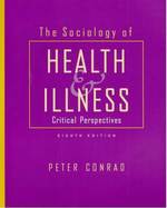 The Sociology of Health & Illness : Critical Perspectives （8TH）