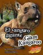 El Canguro Gigante/ Giant Kangaroo (Blazers Bilingual) （Bilingual）