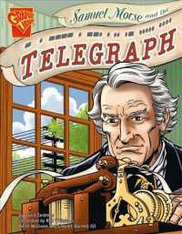 Samuel Morse and the Telegraph (Inventions and Discovery)