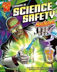 Lessons in Science Safety with Max Axiom, Super Scientist (Graphic Science)