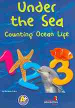Under the Sea 1, 2, 3 : Counting Ocean Life (Counting Books) （INA CDR）