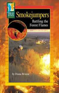 Smokejumpers : Battling the Forest Flames (High Five Reading - Green)