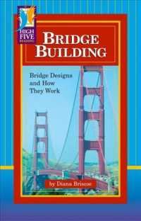 Bridge Building : Bridge Designs and How They Work (High Five Reading - Purple)