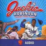 Jackie Robinson : Baseball's Great Pioneer (Graphic Biographies)