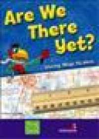 Are We There Yet? : Using Map Scales (Map Mania) （INA CDR）