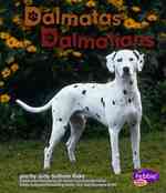 Dalmatas / Dalmatians (Perritos / Dogs) （Bilingual）