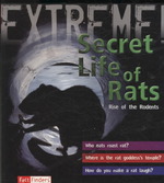Secret Life of Rats : Rise of the Rodents (Fact Finders: Extreme!)