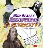 Who Really Discovered Electricity? (Fact Finders)