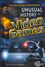 The Electrifying, Action-Packed, Unusual History of Video Games (Velocity)