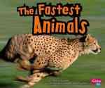 The Fastest Animals (Pebble Plus)