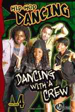 Hip-Hop Dancing Dancing with a Crew (Velocity) 〈4〉 （LIB/PSC）