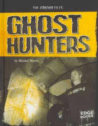 Ghost Hunters (Edge Books)