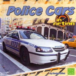 Police Cars in Action (First Facts)