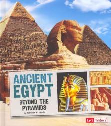 Ancient Egypt : Beyond the Pyramids (Fact Finders)