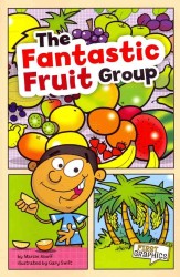 The Fantastic Fruit Group (First Graphics)