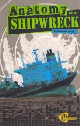 Anatomy of a Shipwreck (Disasters)