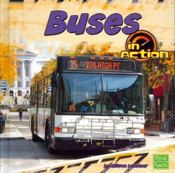 Buses in Action (First Facts)