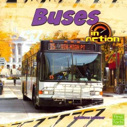 Buses in Action (First Facts)