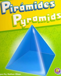 Pirmides / Pyramids (Figuras En 3-d / 3-d Shapes) （Bilingual）