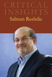 Salman Rushdie (Critical Insights)