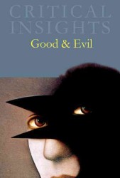 Good & Evil (Critical Insights)